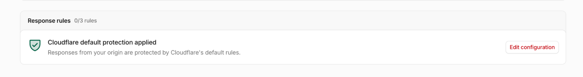 Cloudflare dashboard showing default protection applied to responses from the origin.